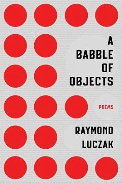A Babble of Objects - Luczak, Raymond