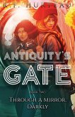 Antiquity's Gate