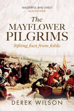 The Mayflower Pilgrims - Wilson, Derek