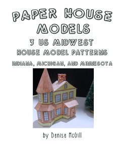 Paper House Models, 3 US Midwest House Model Patterns; Indiana, Michigan, Minnesota - McGill, Denise