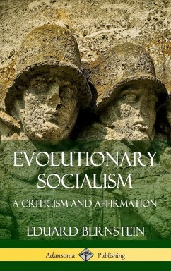 Evolutionary Socialism - Bernstein, Eduard