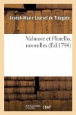 Valmore Et Florello, Nouvelles