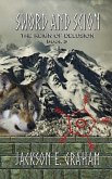 Sword and Scion 03: The Reign of Delusion