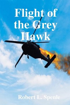 Flight of the Grey Hawk - Spenle, Robert L.