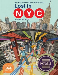 Lost in Nyc: A Subway Adventure: A Toon Graphic - Spiegelman, Nadja