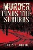 Murder Finds the Suburbs