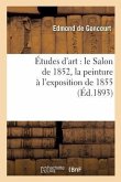 Études d'Art: Le Salon de 1852, La Peinture À l'Exposition de 1855