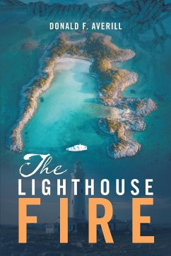 The Lighthouse Fire - Averill, Donald F.