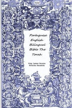 Portuguese English Bilingual Bible The Torah - Almeida Recebida, King James Version