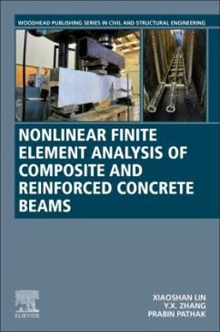 Nonlinear Finite Element Analysis of Composite and Reinforced Concrete Beams - Lin, Xiaoshan;Zhang, Y. X.;Pathak, Prabin