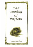 The Coming Of Rafters