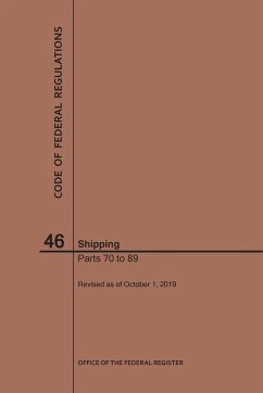 Code of Federal Regulations Title 46, Shipping, Parts 70-89, 2019 - Nara