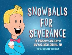 Snowballs For Severance - Frieman, Richie