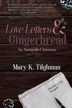 Love Letters & Gingerbread - Tilghman, Mary K