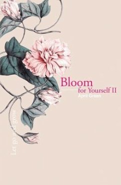 Bloom for Yourself II: Let go and grow - Green, April