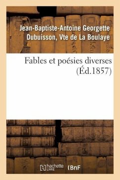 Fables Et Poésies Diverses - La Boulaye