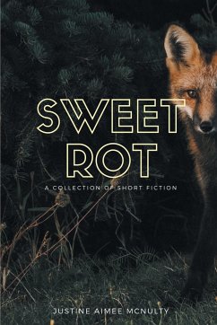 Sweet Rot - McNulty, Justine Aimee