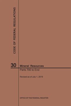 Code of Federal Regulations Title 30, Mineral Resources, Parts 700-End, 2019 - Nara