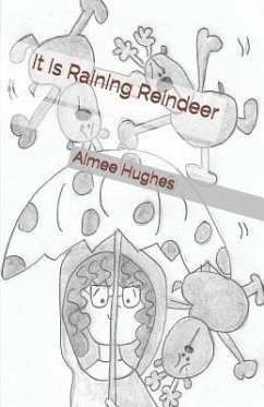 It Is Raining Reindeer - Hughes, Aimee