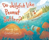 Do Jellyfish Like Peanut Butter?