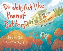 Do Jellyfish Like Peanut Butter? - Demas, Corinne; Roehrig, Artemis