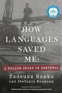 How Languages Saved Me: A Polish Story of Survival - Haska, Tadeusz; Naumann, Stefanie