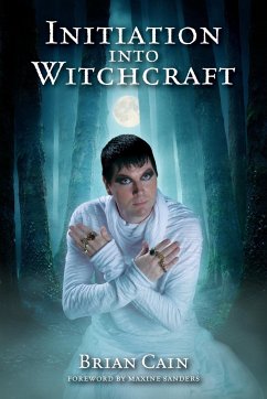 Initiation into Witchcraft - Cain, Brian