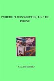 (Where It Was Written) On the Phone
