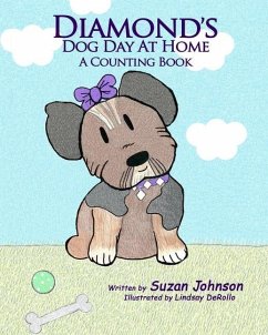 Diamond's Dog Day at Home: A Counting Book - Johnson, Suzan
