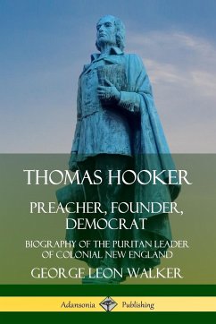 Thomas Hooker - Walker, George Leon