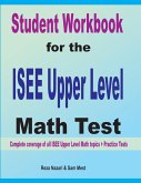 Student Workbook for the ISEE Upper Level Math Test