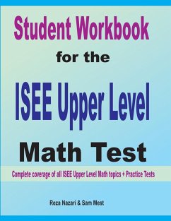 Student Workbook for the ISEE Upper Level Math Test - Nazari, Reza; Mest, Sam