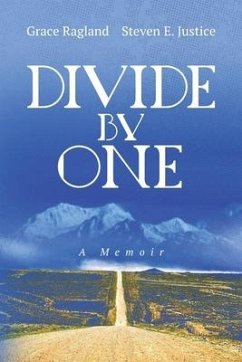 Divide By One: A Memoir - Ragland, Grace; Justice, Steve