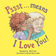 Pssst...Means I Love You - Morey, Pamela