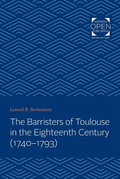 Barristers of Toulouse in the Eighteenth Century (1740-1793) - Berlanstein, Lenard R