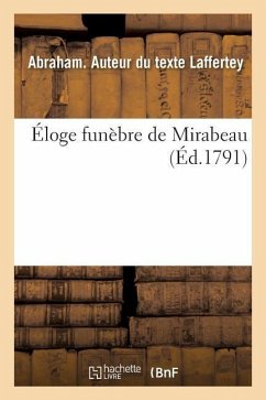 Éloge Funèbre de Mirabeau - Laffertey, Abraham