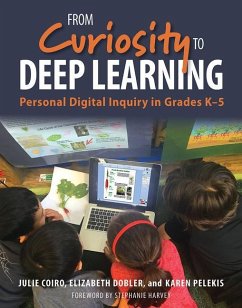 From Curiosity to Deep Learning - Coiro, Julie; Dobler, Elizabeth; Pelekis, Karen