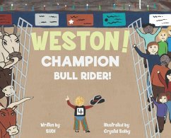 Weston! Champion Bull Rider! - Clifton, Sudi