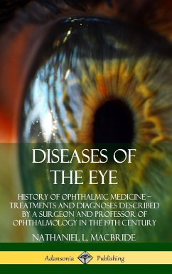 Diseases of the Eye - Macbride, Nathaniel L.