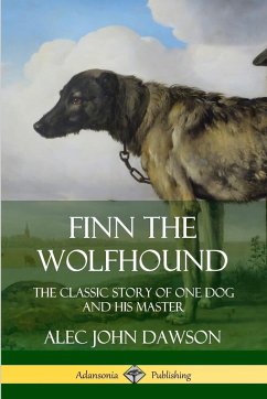 Finn the Wolfhound - Dawson, Alec John