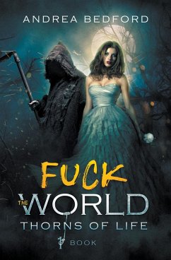 Fuck the World - Bedford, Andrea