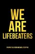 We Are Lifebeaters - Bild 1
