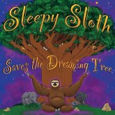 Sleepy Sloth Saves the Dreaming Tree