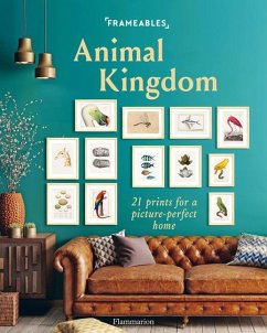 Frameables: Animal Kingdom: 21 Prints for a Picture-Perfect Home - Lermite, Cindy