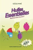 Huiles essentielles: Maîtrisez leurs pouvoirs