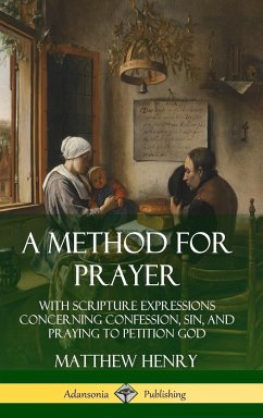 A Method for Prayer - Henry, Matthew