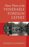 China Notes of the Venerable Foreign Expert