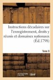 Instructions Décadaires Sur l'Enregistrement Tome 9