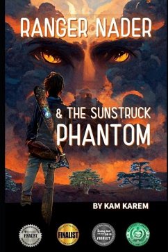 Ranger Nader & The Sunstruck Phantom - Karem, Kam