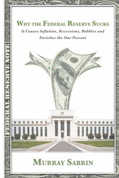 Why the Federal Reserve Sucks - Sabrin, Murray